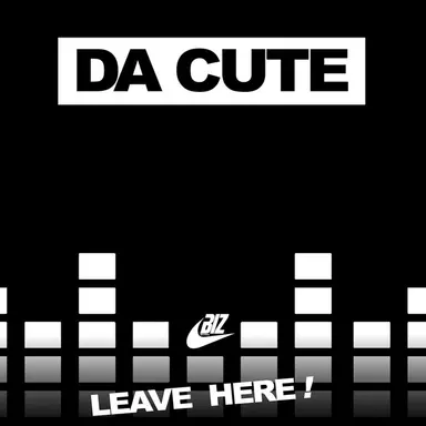 Leave Here - Harder Radio Cut Mix