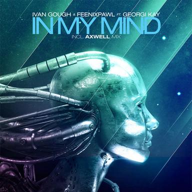 In My Mind (feat. Georgi Kay) - Axwell Remix