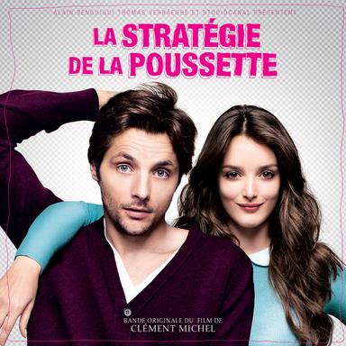 La Stratégie de la poussette (Bande originale du film)