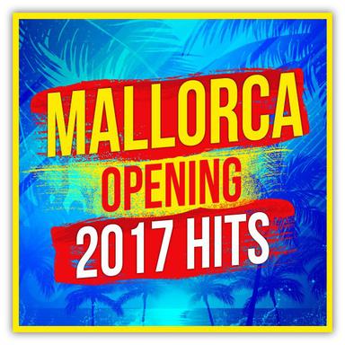 Mallorca Opening 2017 Hits