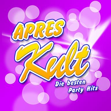APRES KULT - Die besten Party Hits