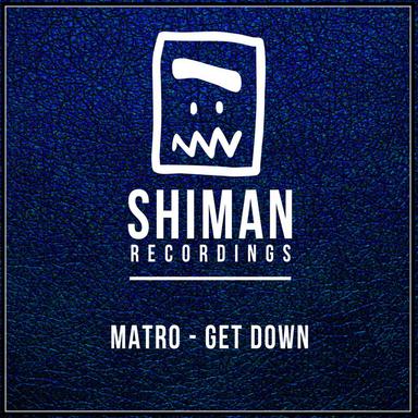 Get Down - Original Mix
