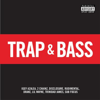 Trap & Bass