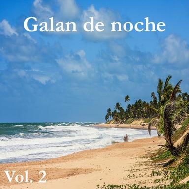 Galan de Noche, Vol. 2