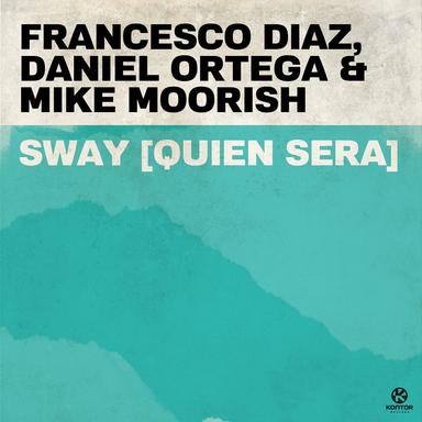 Sway (Quien Sera) (Club Mix)