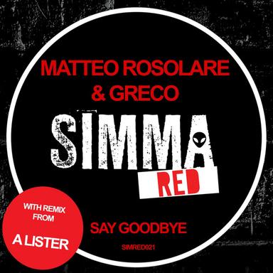 Say Goodbye - A Lister Remix