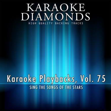 Karaoke Playbacks, Vol. 75 (Sing the Songs of the Stars)