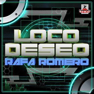 Loco Deseo - Original Mix