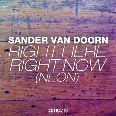 Right Here Right Now (Neon) - Radio Edit