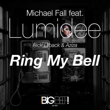 Ring My Bell - Michael Fall Extended Mix