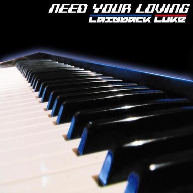 I Need Your Loving - Chris Kaeser Remix