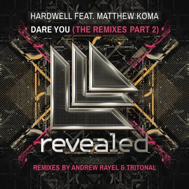 Dare You (The Remixes, Pt. 2) (feat. Matthew Koma)
