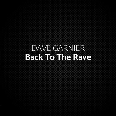 Back to the Rave - Extended Mix