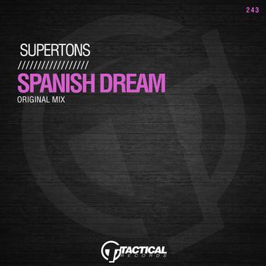 Spanish Dream - Original Mix