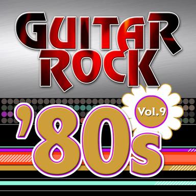 Guitar Rock 80s Vol.9