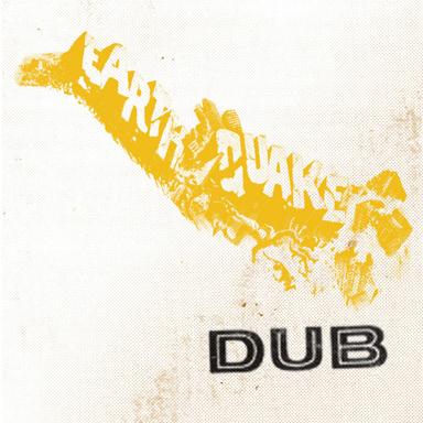 Earthquake Dub