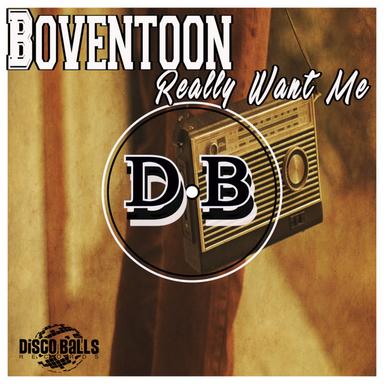 Really Want Me - Original Mix