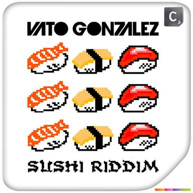 Sushi Riddim - Original Mix