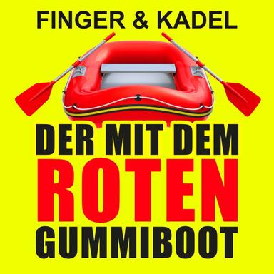 Der mit dem roten Gummiboot - Original Mix