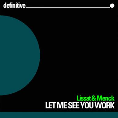 Let Me See You Work - Muzikjunki Remix