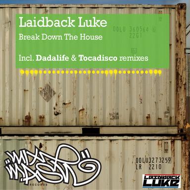 Break Down The House - Original Mix