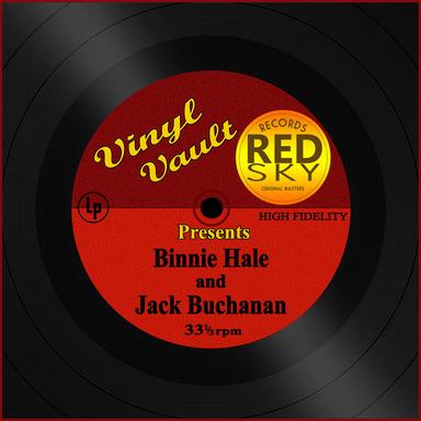 Vinyl Vault Presents Binnie Hale and Jack Buchanan