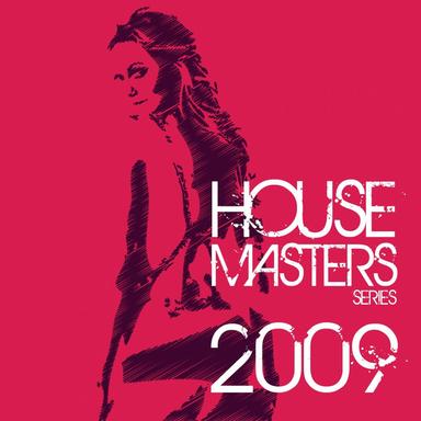 Best Of House Masters Series 2009 (The Finest In House & Electro)