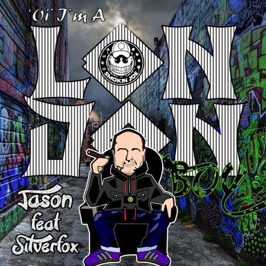 Oi I'm A London Boy - Silverfox Jump Around Remix