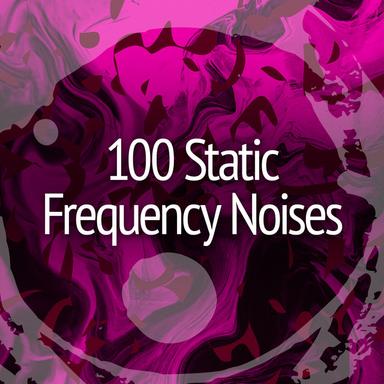 ! ! ! ! 100 Static Frequency Noises ! ! ! !
