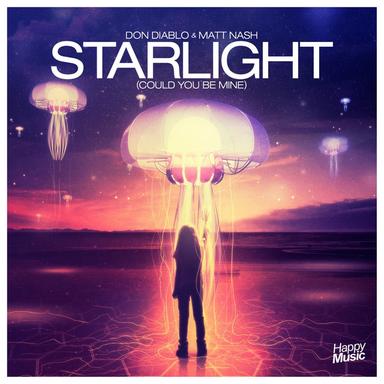 Starlight (Could You Be Mine) - EP