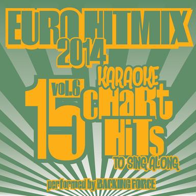 Euro Karaoke Hit Mix - 2014 - Vol. 6