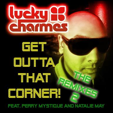 Get Outta That Corner - Kid Kaio Mix