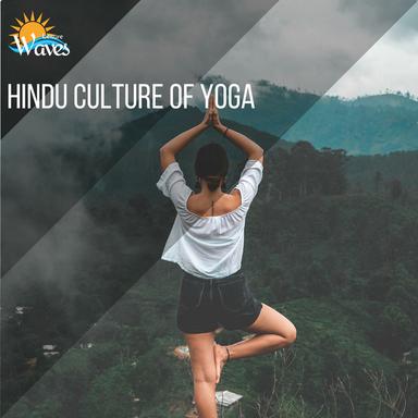 Hindu Culture of Yoga