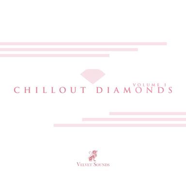 Chillout Diamonds Vol. 1