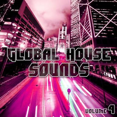 Global House Sounds (Volume 4)
