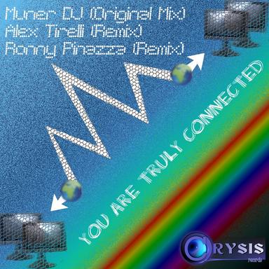 You Are Truly Connected - Ronny Pinazza Remix