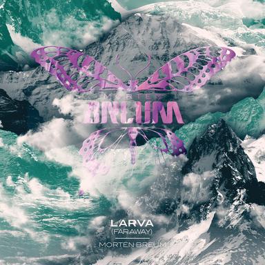 Larva (Far Away) - Edit