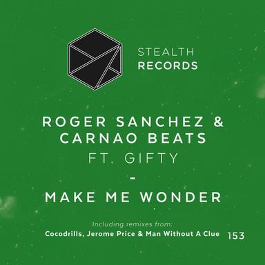 Make Me Wonder - Original Mix