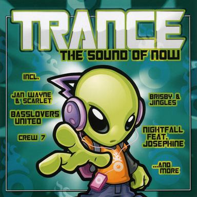 Trance: The Sound Of Now