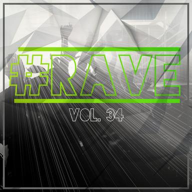 #rave, Vol. 34