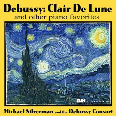 Debussy: Clair De Lune and Other Piano Favorites