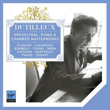 Dutilleux Orchestral Piano & Chamber Master works