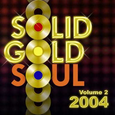 Solid Gold Soul 2004 Vol.2