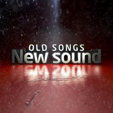 Old Songs - New Sound