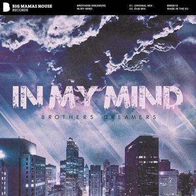 In My Mind - Original Mix