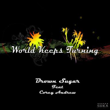 World Keeps Turning - Radio Edit