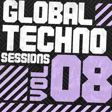 Global Techno Sessions Vol. 8
