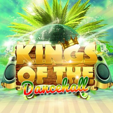 Kings of the Dancehall