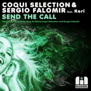 Send The Call - Original Mix