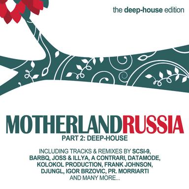 Motherland Russia, Vol. 2 - Deep-House Edition